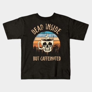 Retro Vintage Dead Inside But Caffeinated Skeleton Coffee Kids T-Shirt